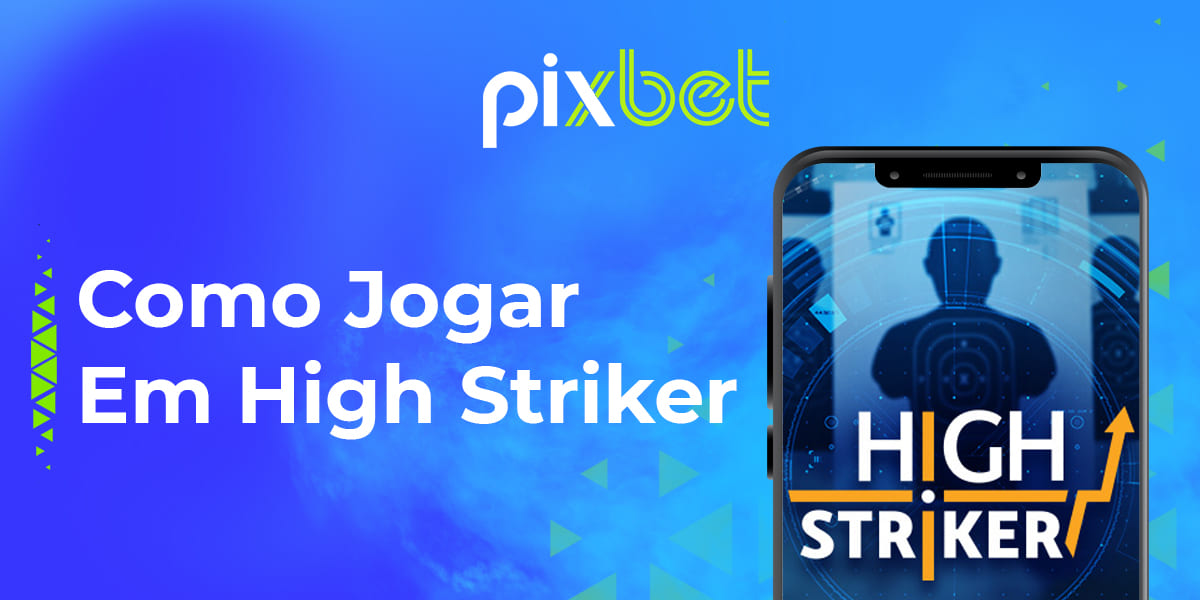 Instruções passo a passo para usuários brasileiros sobre como jogar High Striker