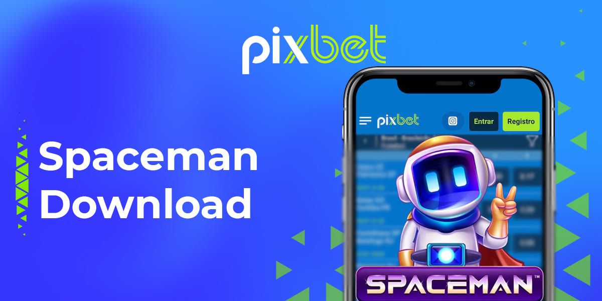 O guia mais completo sobre como descarregar a aplicação pixbet com o spaceman.